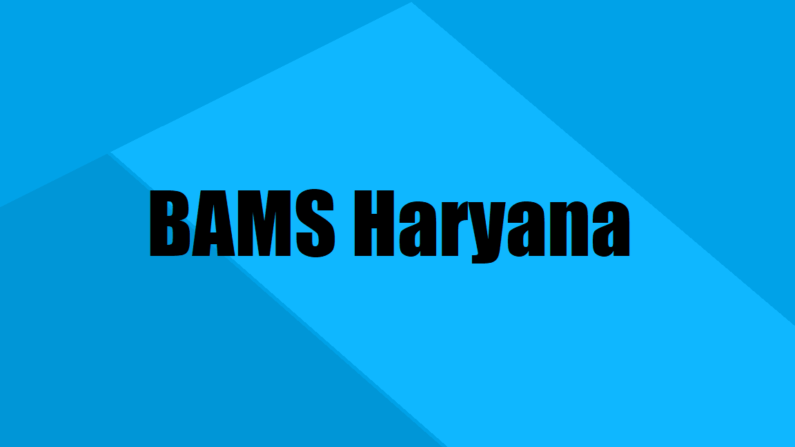 List of Best BAMS Colleges & Seats in Haryana